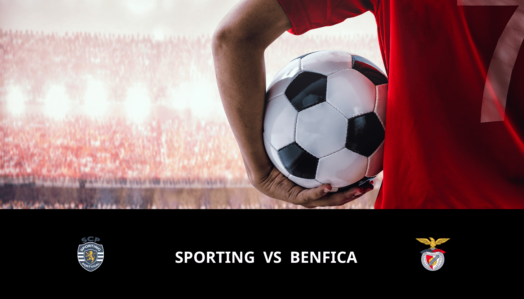 Pronostic Sporting VS Benfica du 29/02/2024 Analyse de la rencontre