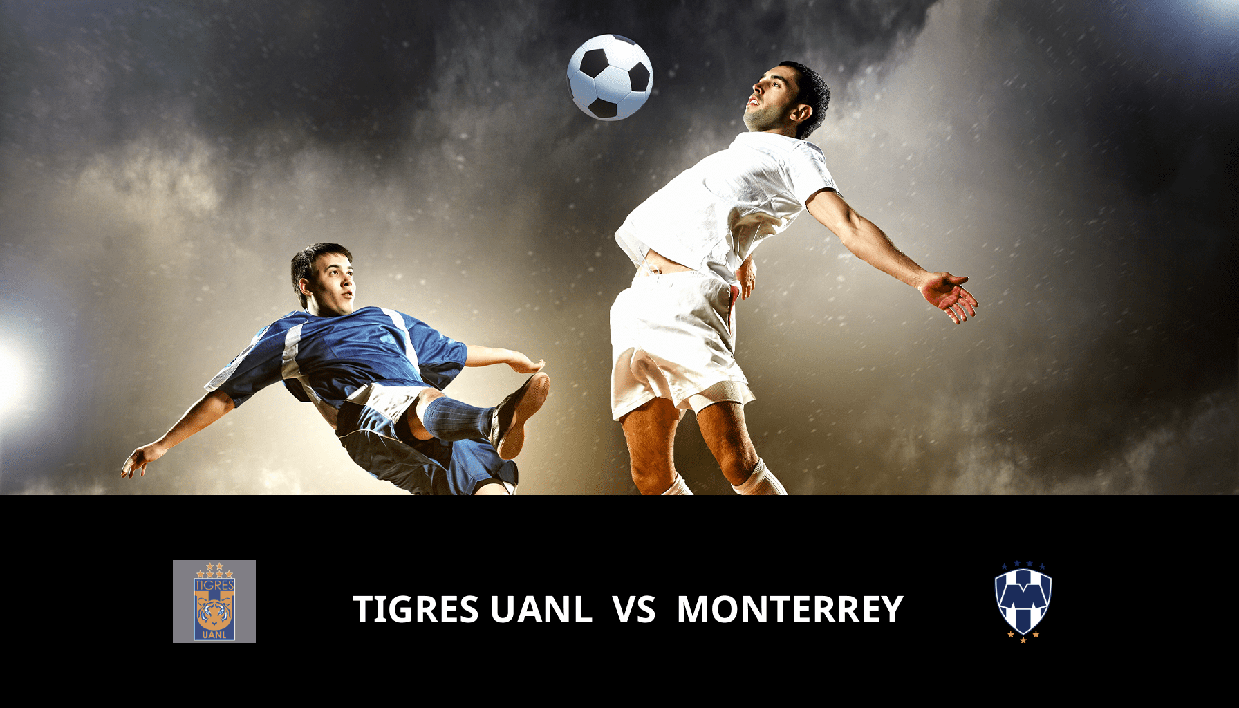 Pronostic Tigres UANL VS Monterrey du 08/05/2024 Analyse de la rencontre