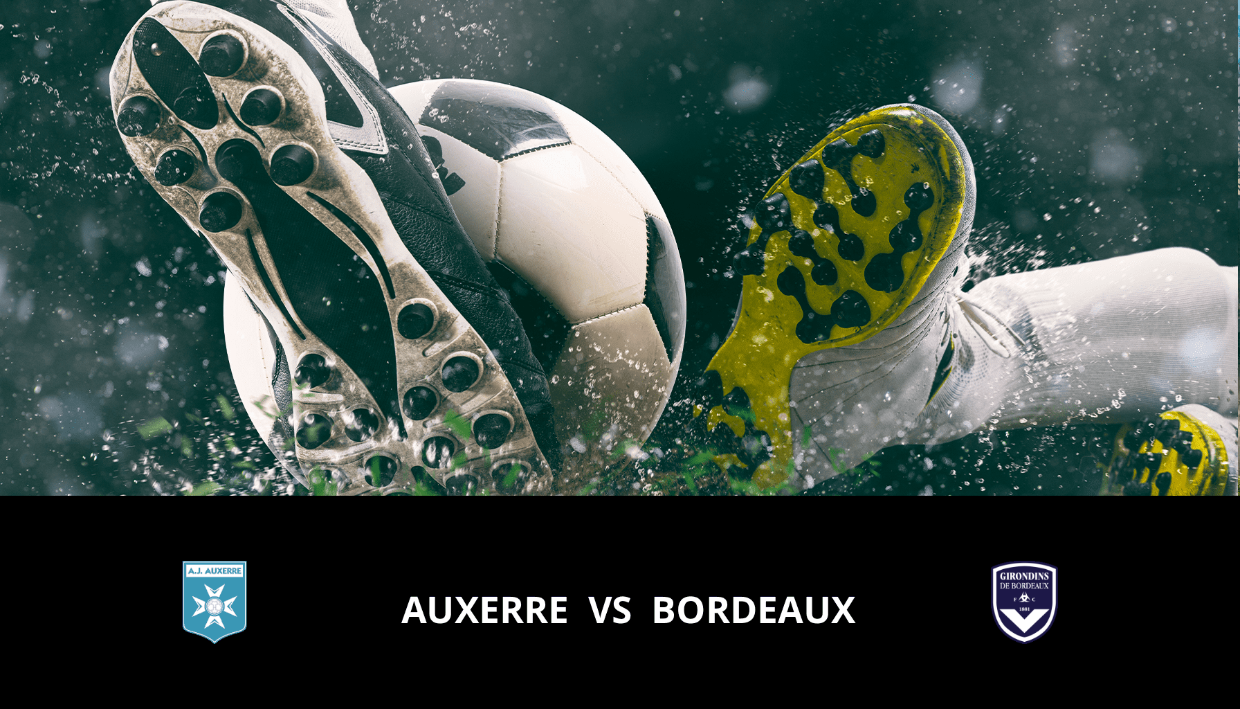 Pronostic Auxerre VS Bordeaux du 15/01/2024 Analyse de la rencontre