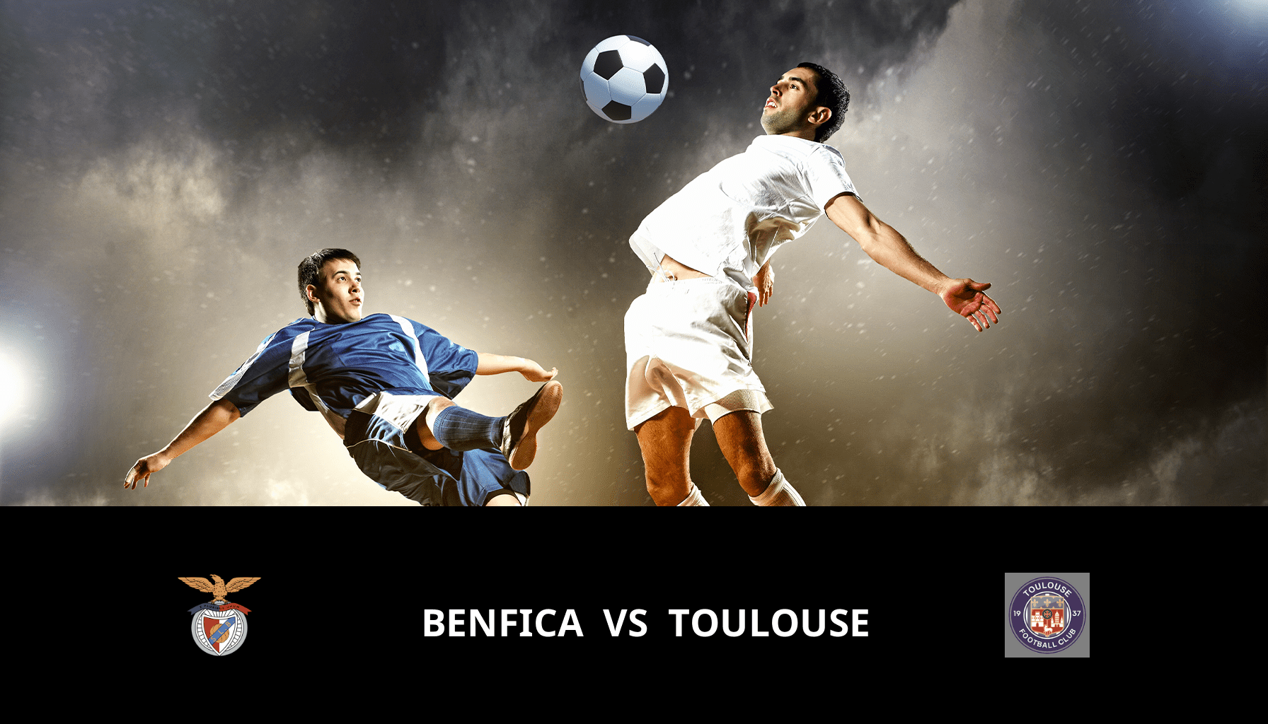 Pronostic Benfica VS Toulouse du 15/02/2024 Analyse de la rencontre