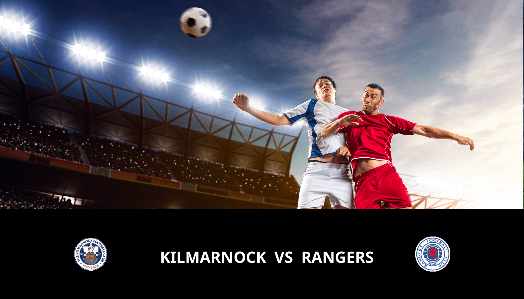 Pronostic Kilmarnock VS Rangers du 28/02/2024 Analyse de la rencontre
