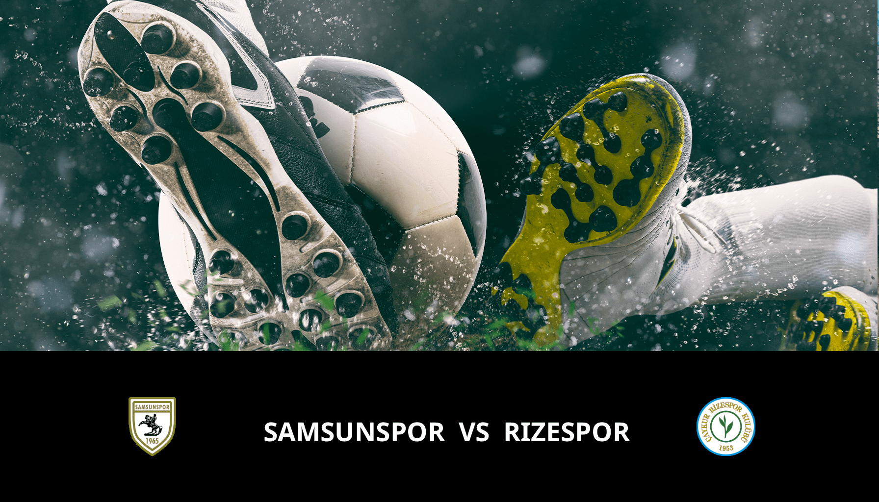 Pronostic Samsunspor VS Rizespor du 23/02/2024 Analyse de la rencontre