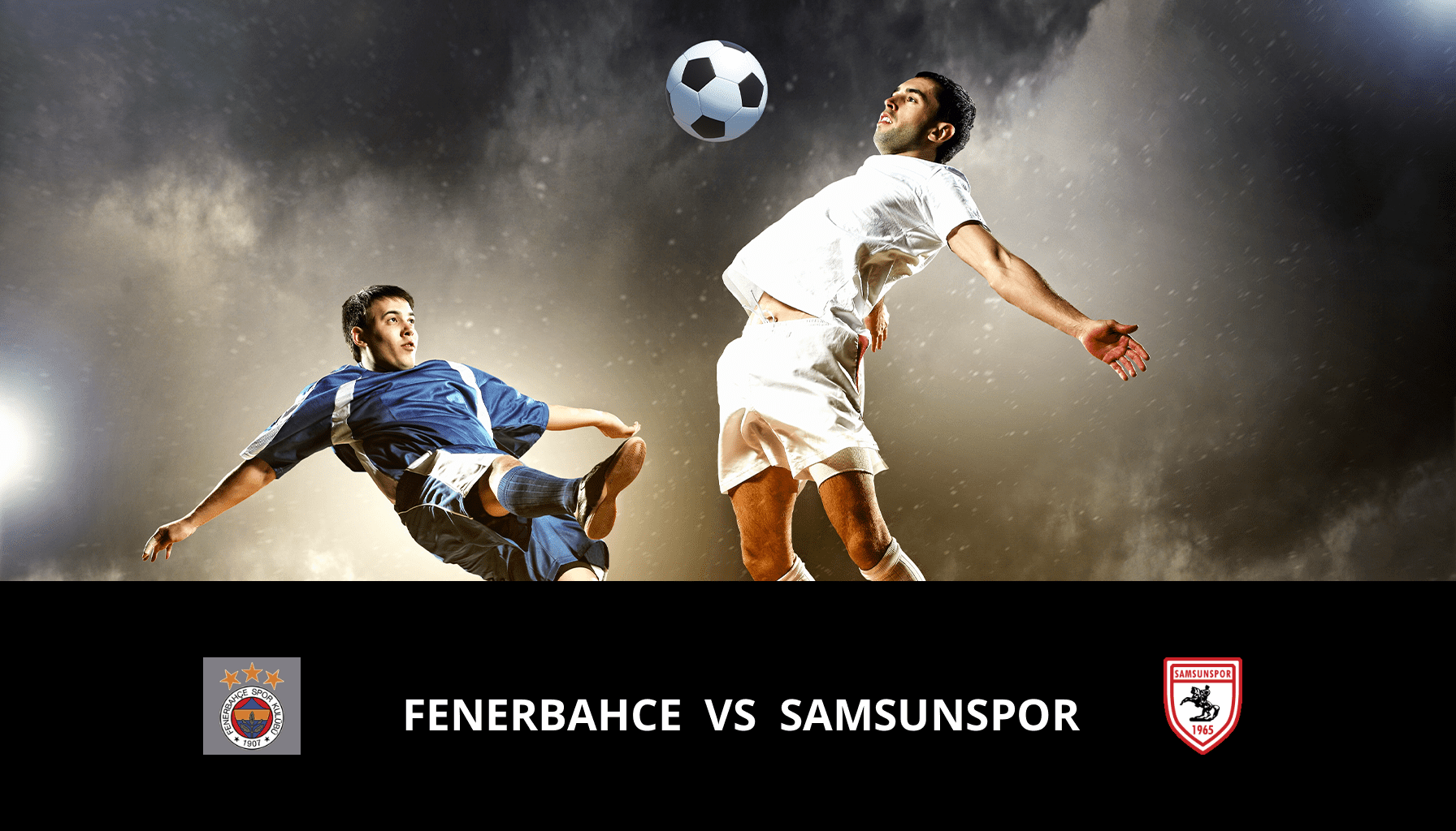 Pronostic Fenerbahce VS Samsunspor du 21/01/2024 Analyse de la rencontre